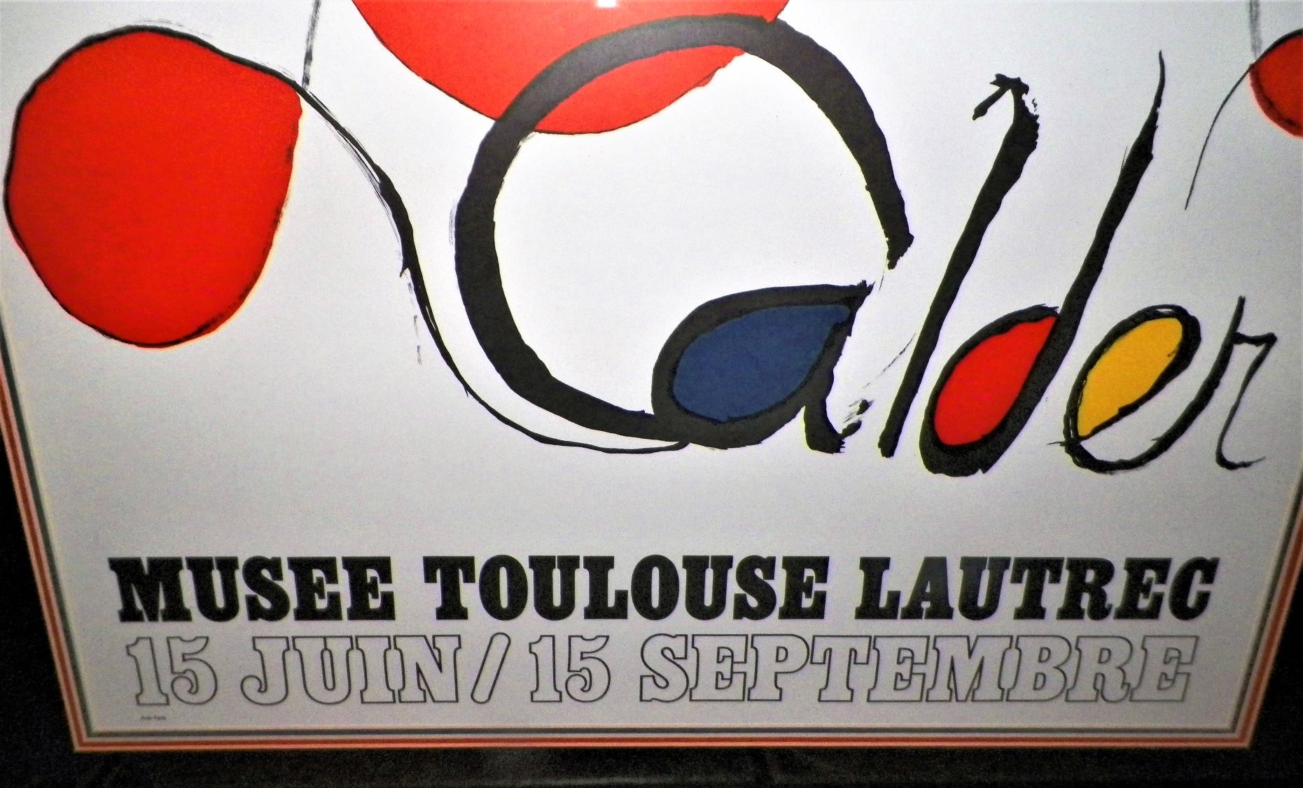 ART POSTER ALEXANDER CALDER ALI EXHIBITION POSTER MOUSEE TOULOUSE LAUTREC 2AA.JPG