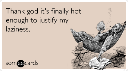 hot-lazy-summer-days-justification-seasonal-ecards-someecards.png